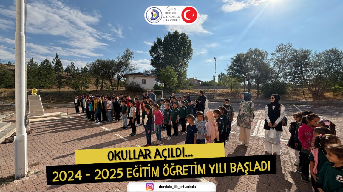 2024 - 2025 EĞİTİM ÖĞRETİM YILI BAŞLADI